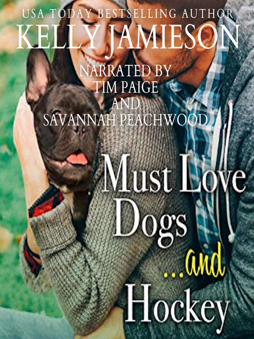 Title details for Must Love Dogs...and Hockey by Kelly Jamieson - Available